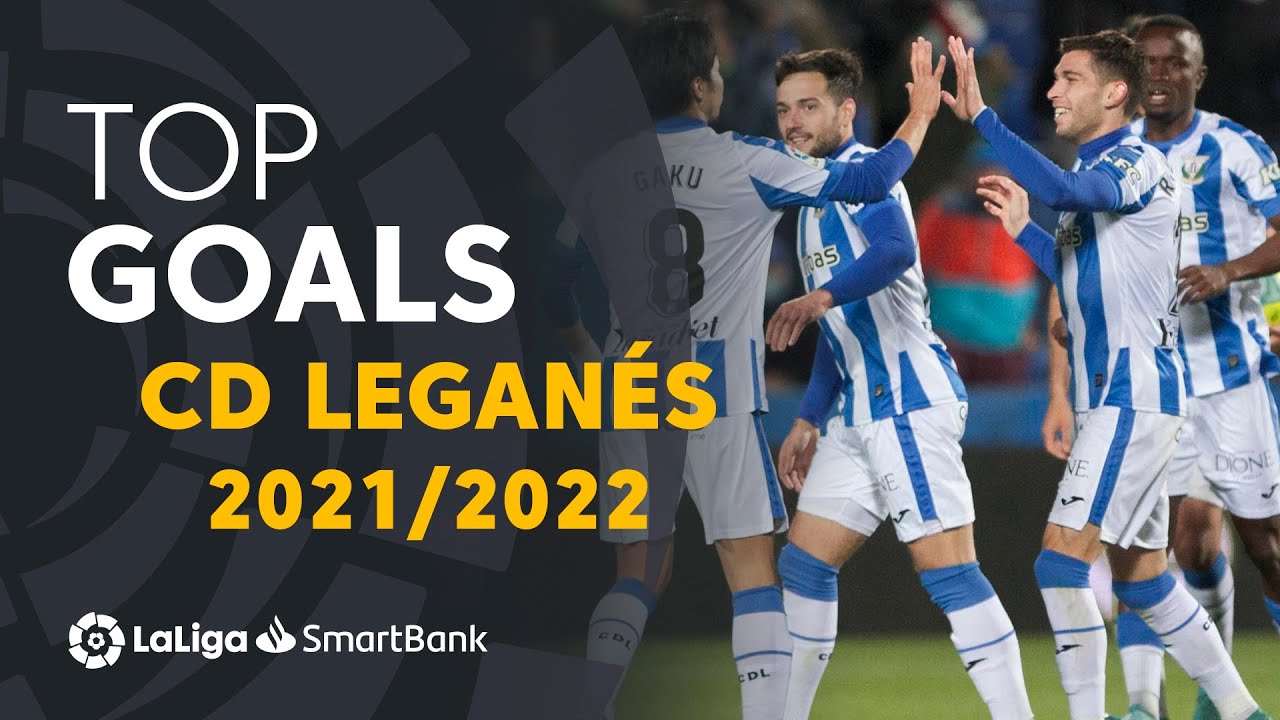 TOP 10 GOLES CD Leganés LaLiga SmartBank 2021/2022