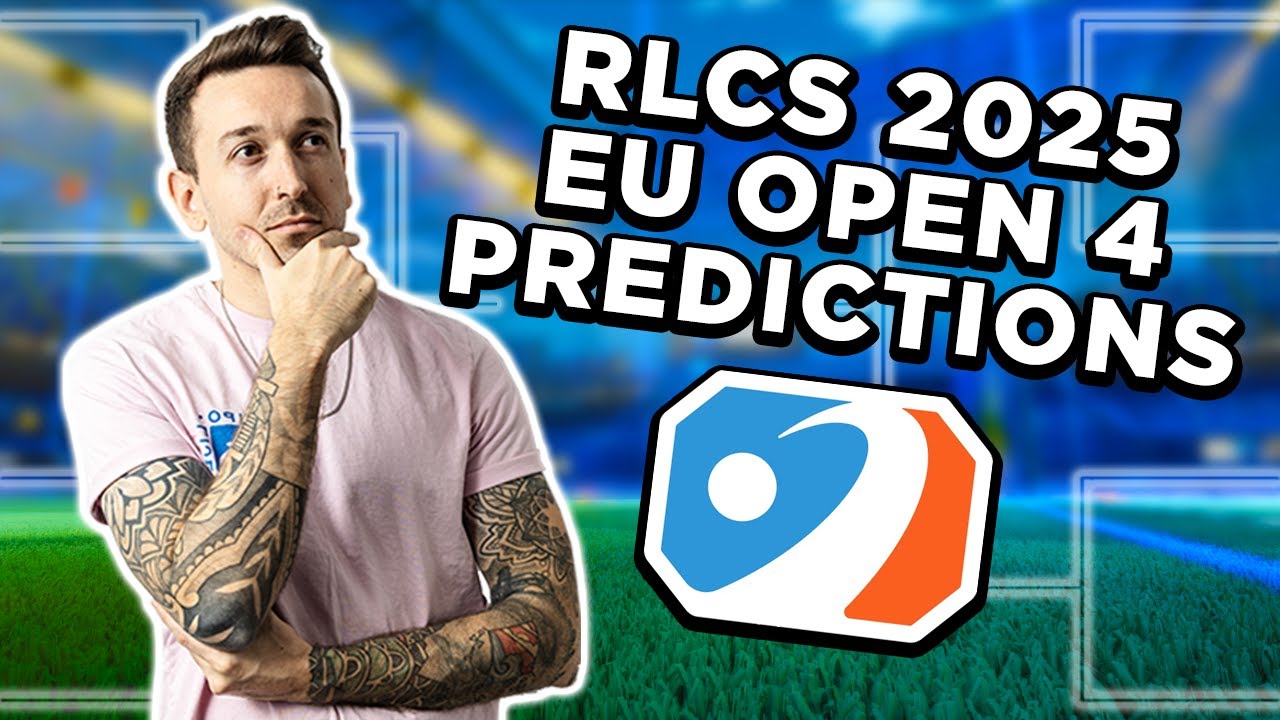 RLCS 2025 EU Open 4 predictions!