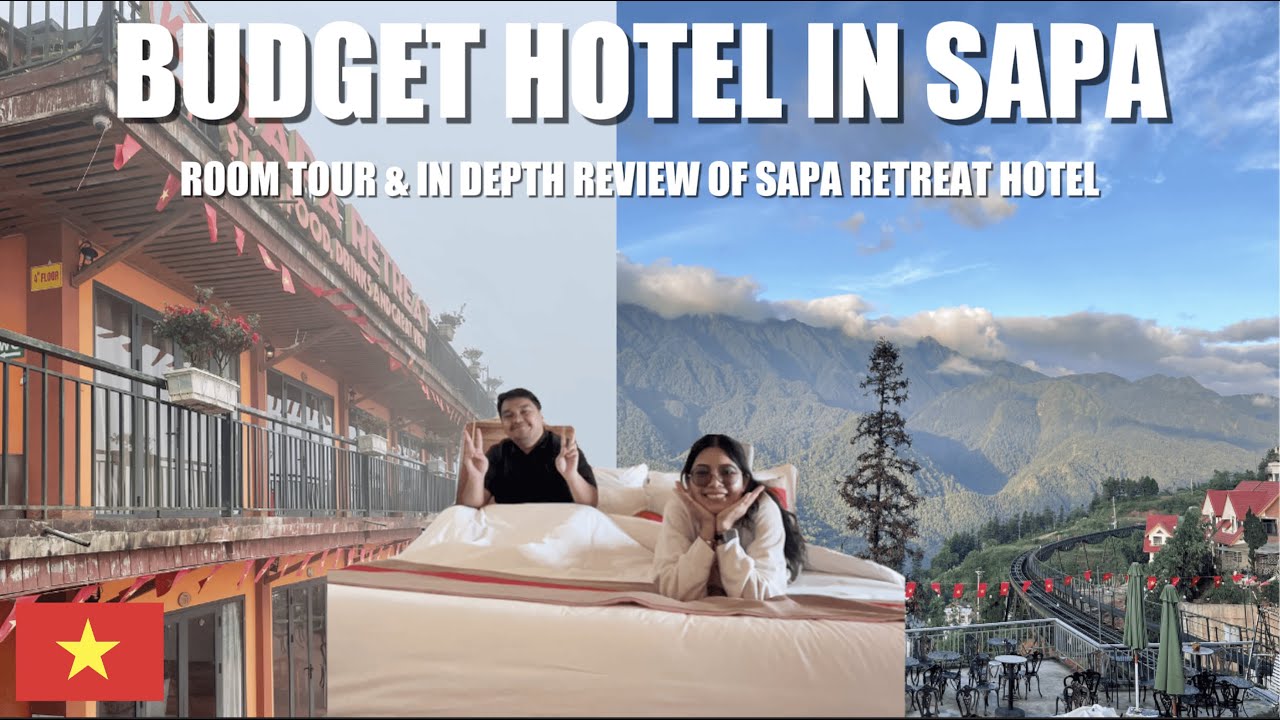 Budget-Friendly Hotel with Amazing Views at Sapa Vietnam (Sapa Retreat Hotel) | Den Villavieja|