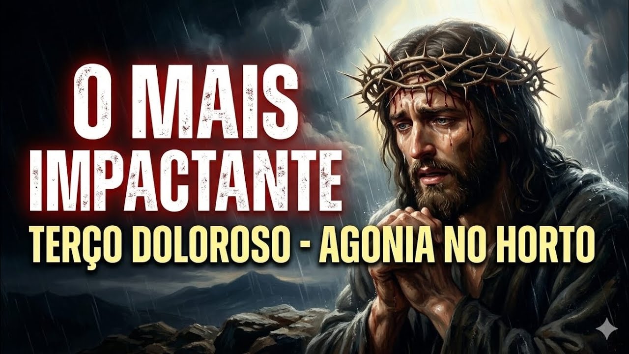 TERÇO DOS MISTÉRIOS DOLOROSOS COMPLETO | Reze Com Fé e Receba Graças