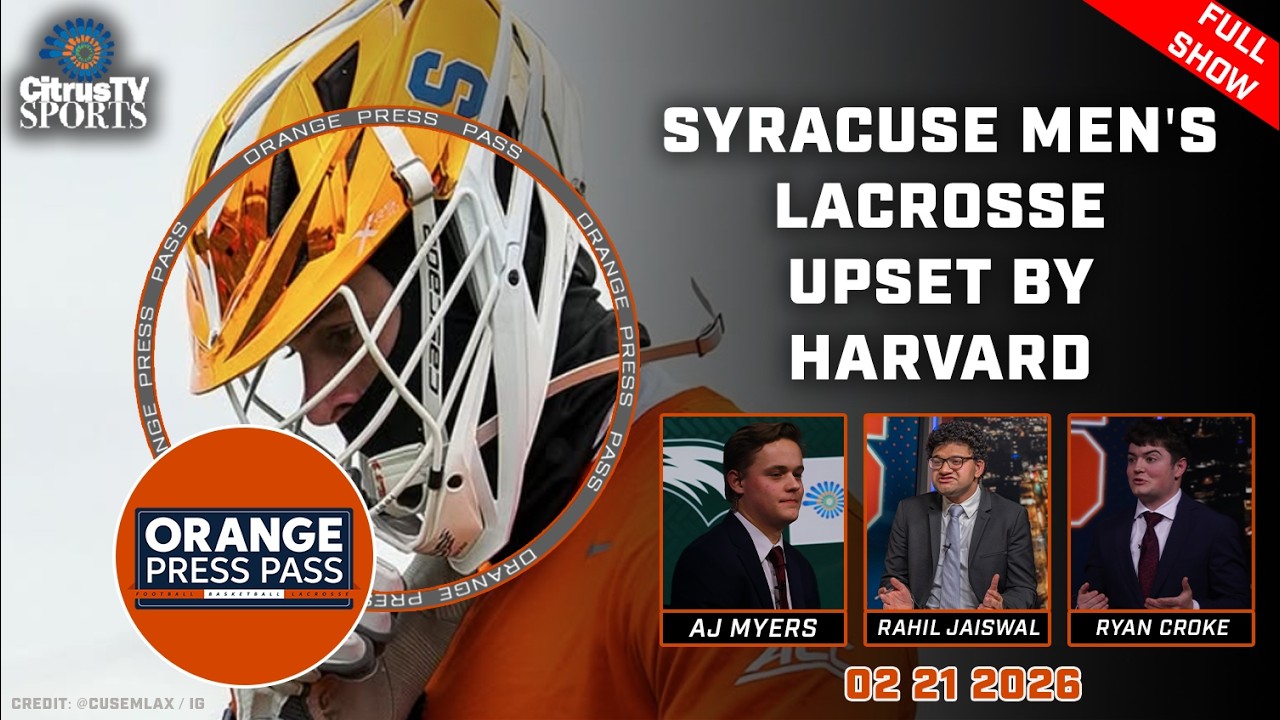 #14 Harvard UPSETS #1 Syracuse Men's Lacrosse | Orange Press Pass Postgame | February 21st, 2026