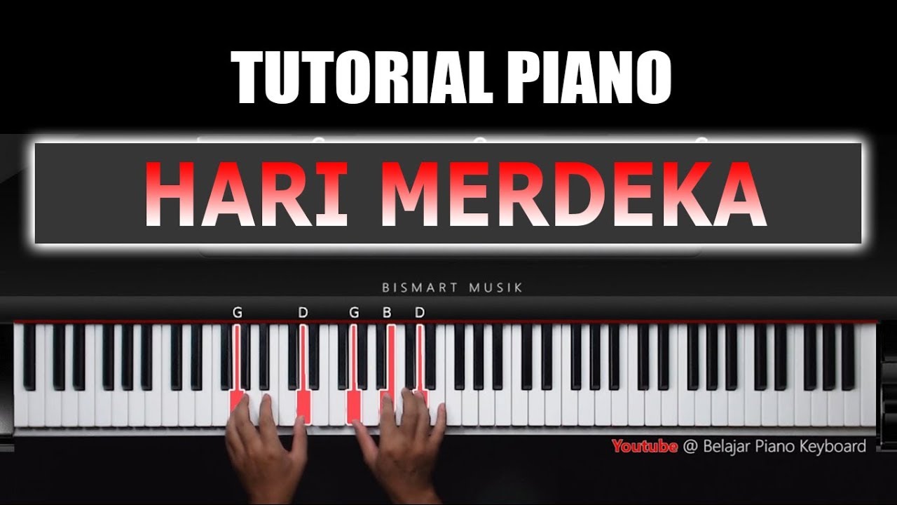 Belajar Piano HARI MERDEKA - 17 Agustus 1945 | Belajar Piano Keyboard