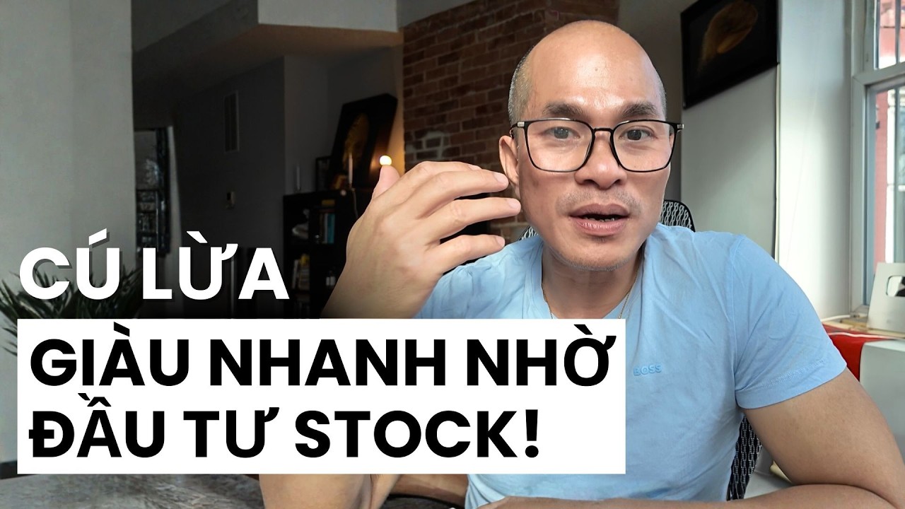 Đừng Sập Bẫy Làm Giàu Với Đầu Tư Chứng Khoán!