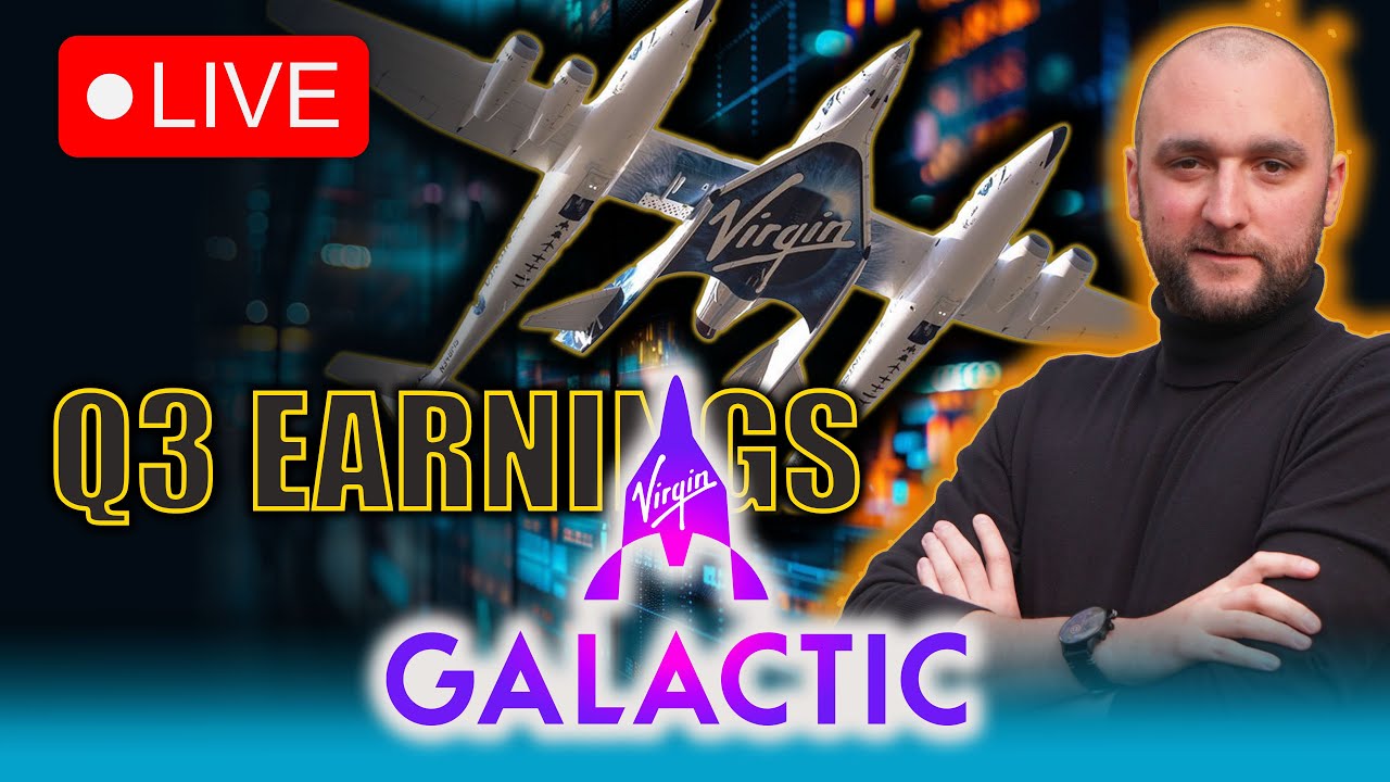 Virgin Galactic Q3 Earnings LIVE: Space Dreams - Investor Reality SPCE Stock | Martyn Lucas Investor