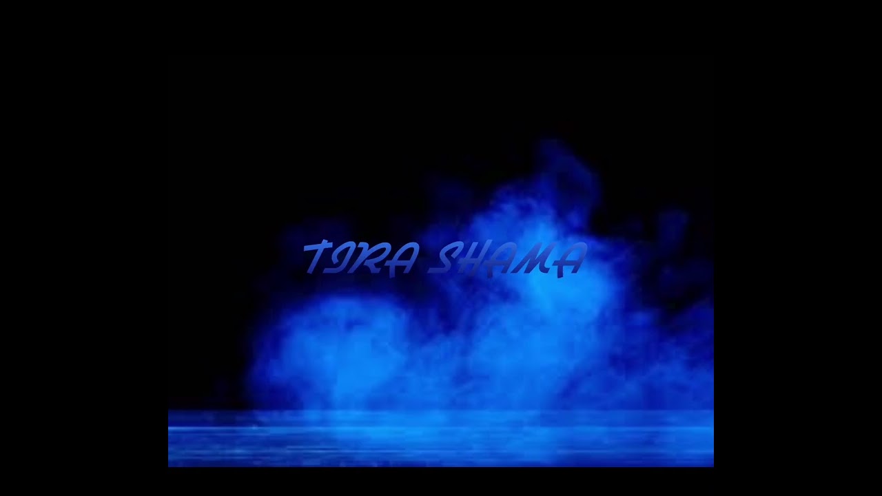 “TIRA SHAMA” By Dreamercon