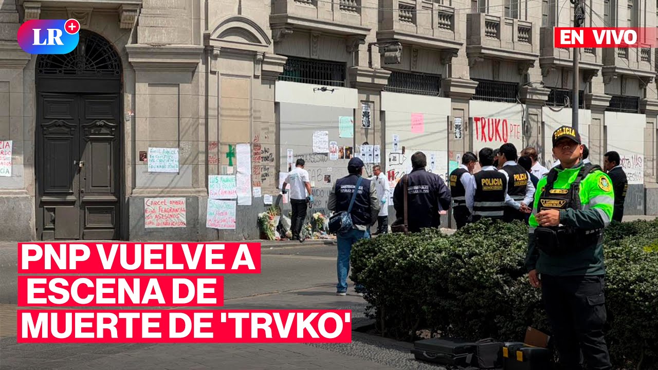 🔴PNP reconstruye muerte de 'Trvko' en marcha del 15 de octubre | #EnVivoLR