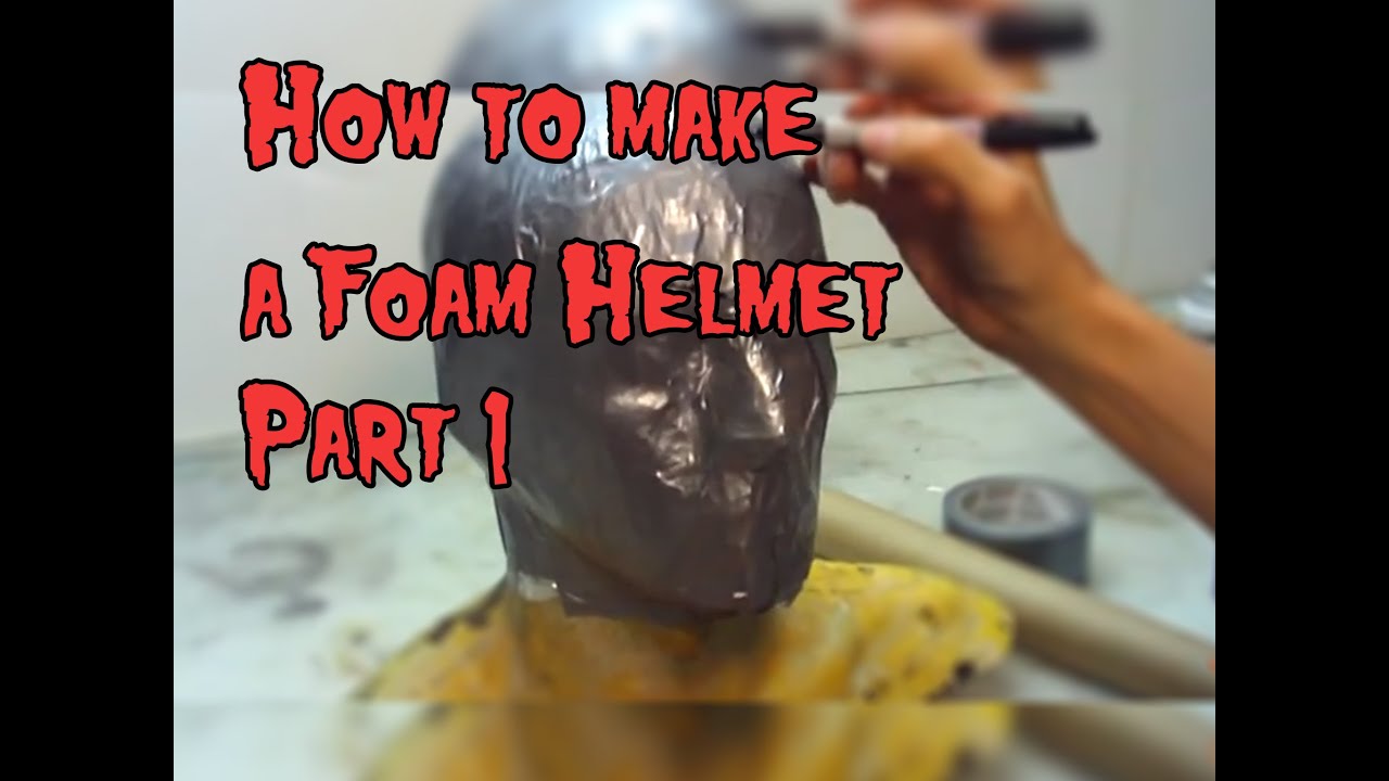 How To Make a Foam Helmet Tutorial (Part 1)