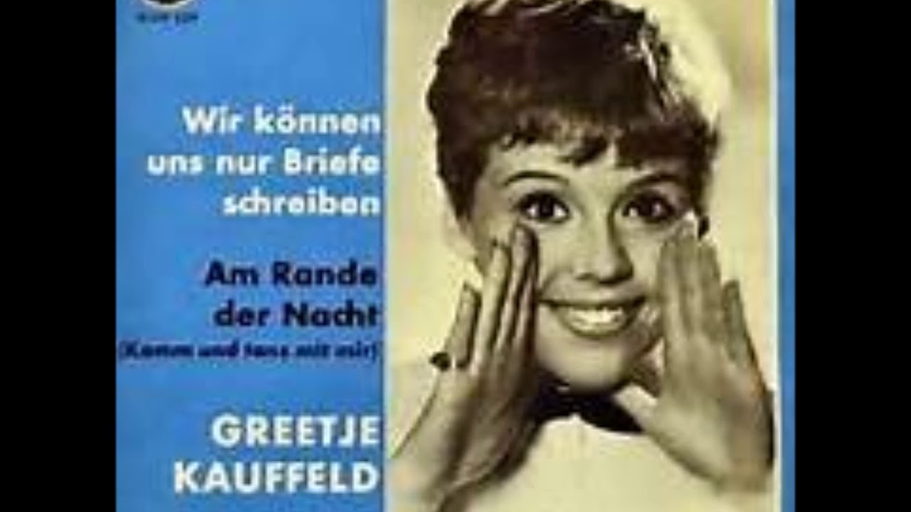 Wir K&ouml;nnen Uns Nur Briefe Schreiben  -   Greetje Kauffeld 1964
