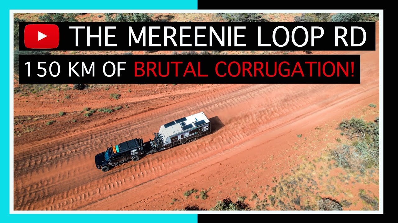 150 KM OF BRUTAL CORRUGATION, WASHOUTS & BOGGY SAND | THE MEREENIE LOOP ROAD, NT | HOW WE PREPARE!!!