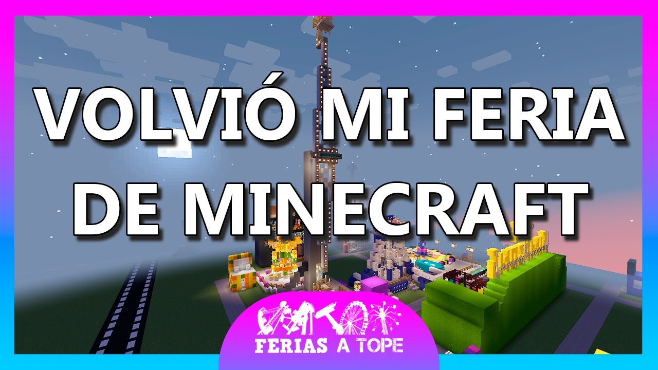 MI FERIA DE MINECRAFT HA VUELTO !!! - Ferias A TOPE