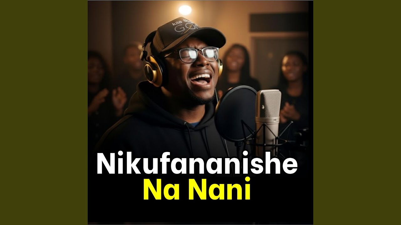 Nikufananishe Na nani