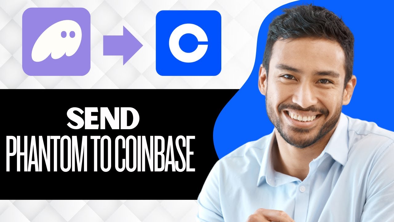 How to Send from Phantom Wallet to Coinbase (Full Guide)