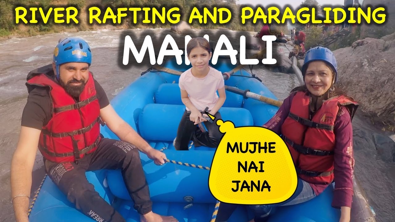 Satinder to Rone Lagi 😆 River Rafting and Para Gliding in MANALI | Kaza Spiti to Manali | Road Trip