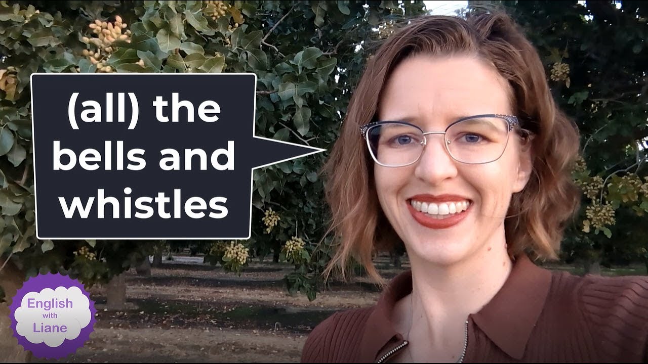 Idiom - all the bells and whistles