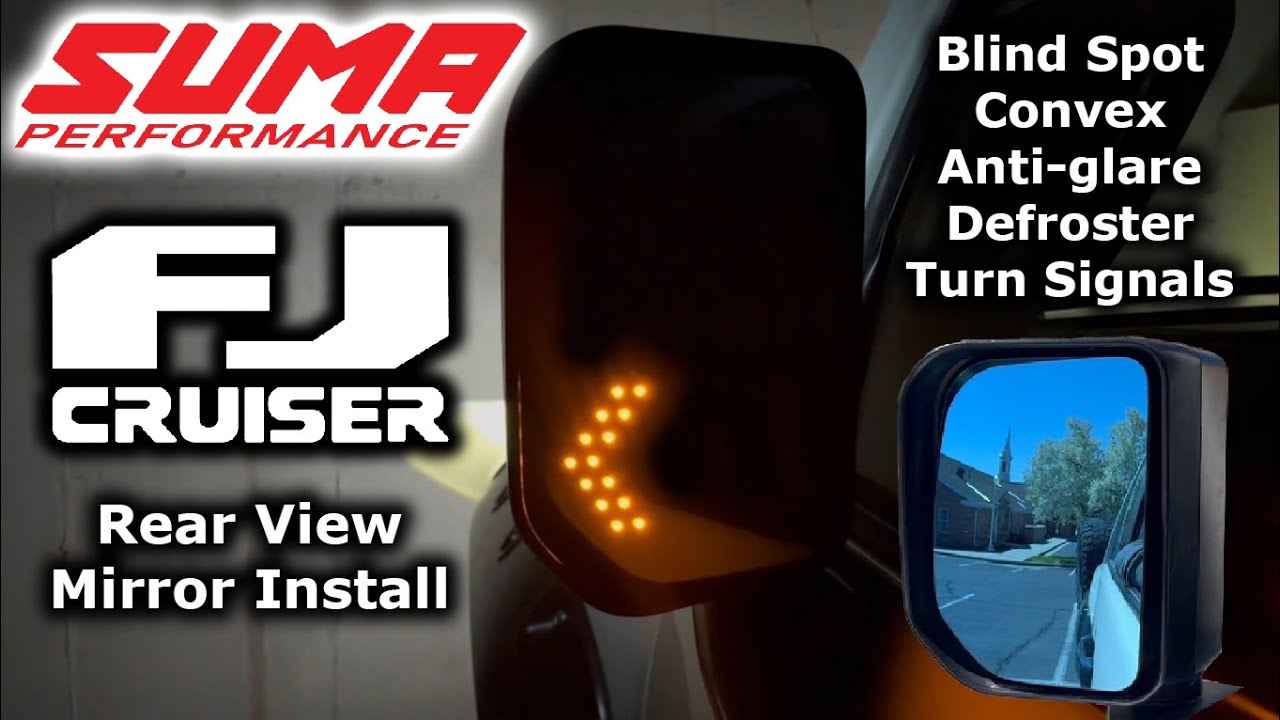 Suma Performance Rear View Mirror FJ Cruiser Install - Convex + Blue + Defroster + Turn Signal
