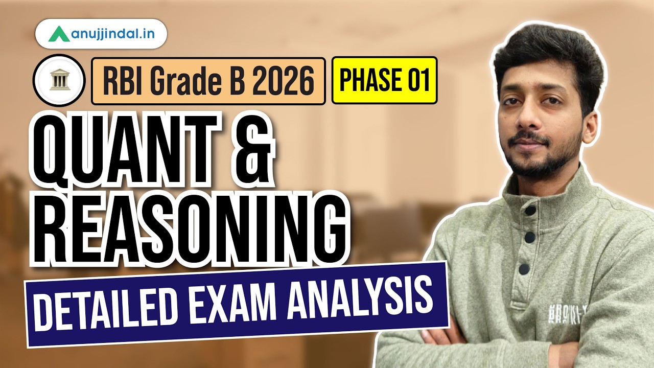 RBI Grade B Phase 1 2026 | Quant + Reasoning Detailed Paper Analysis | Anuj Jindal