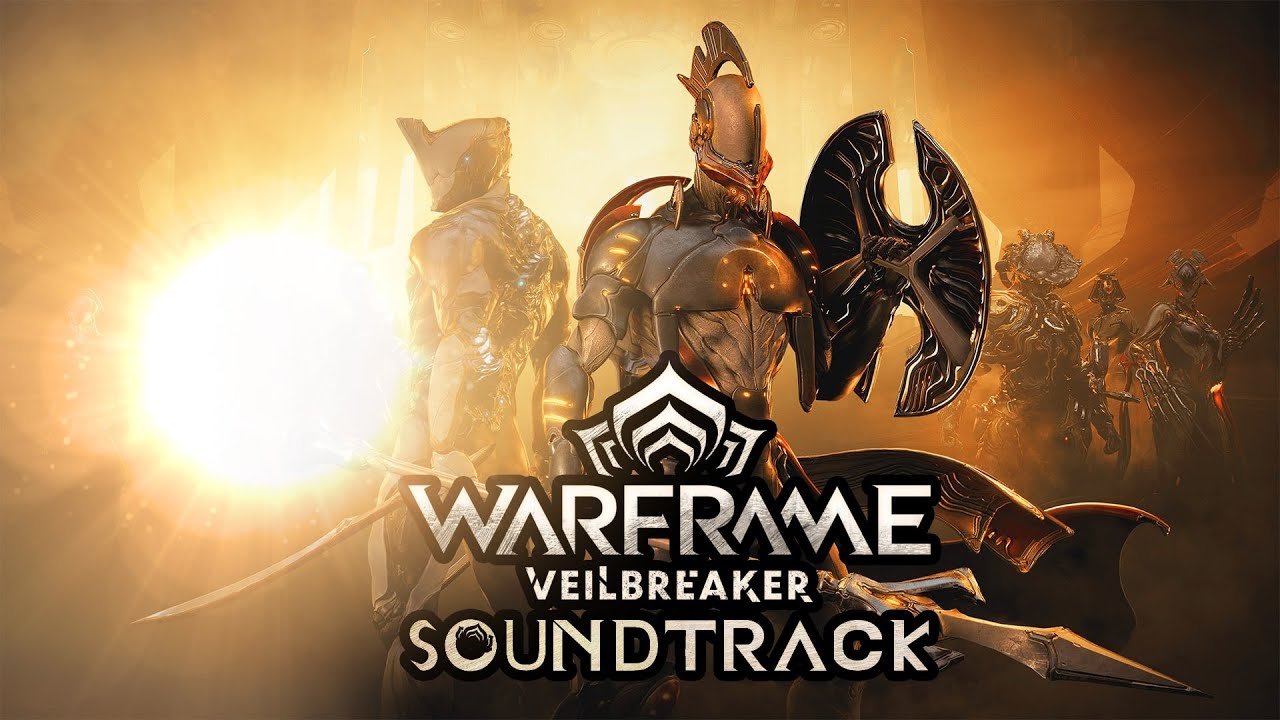 Veilbreaker Full OST | Warframe