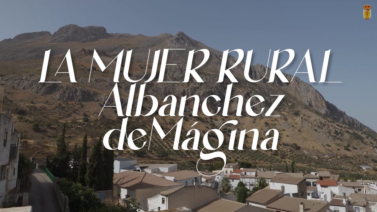 Documental Mujer rural en Albanchez de Mágina.