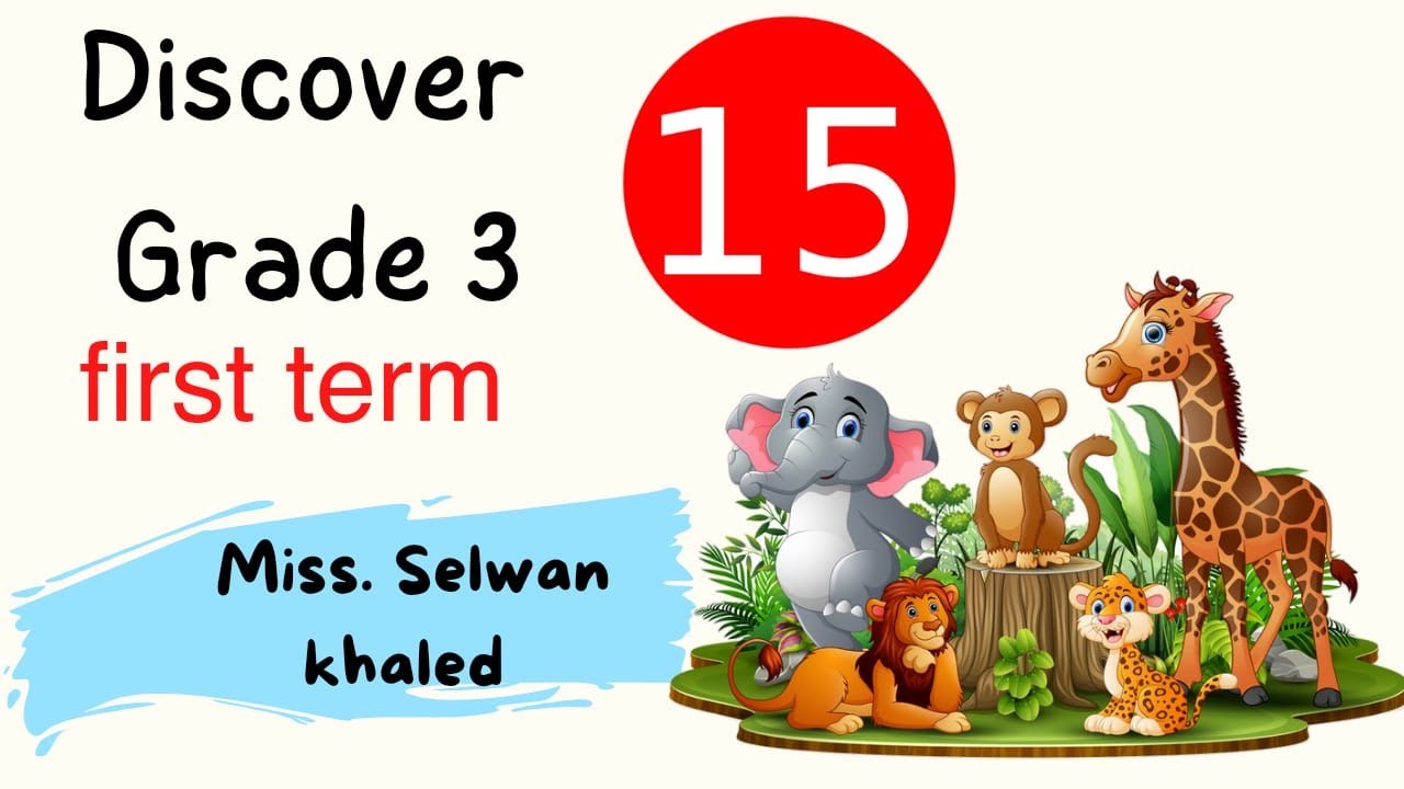 ديسكفر ثالثة ابتدائى ترم اول Discover G3 Theme 2 Ch1 When Habitats Change Lesson 1 to 2
