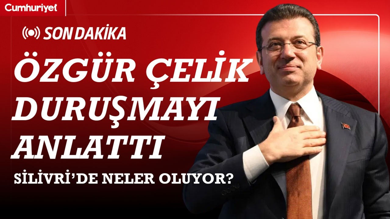 #CANLI | İBB Davası'nda dördüncü gün... Silivri’de neler yaşanıyor?