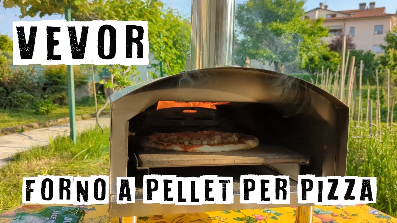 VEVOR forno a pellet e/o legna per pizza da esterno. Recensione e test