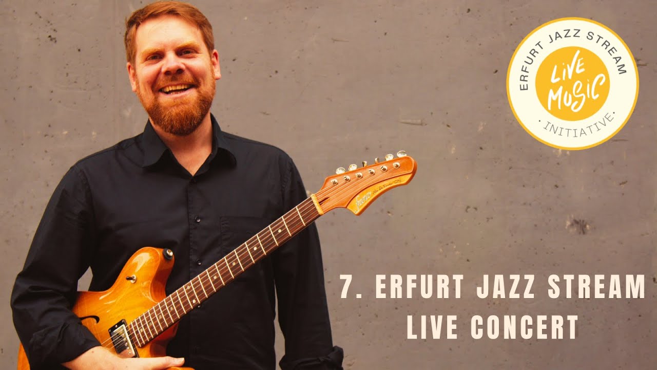 7. Erfurt Jazz Stream - Guitar Feature - Marco de Vries