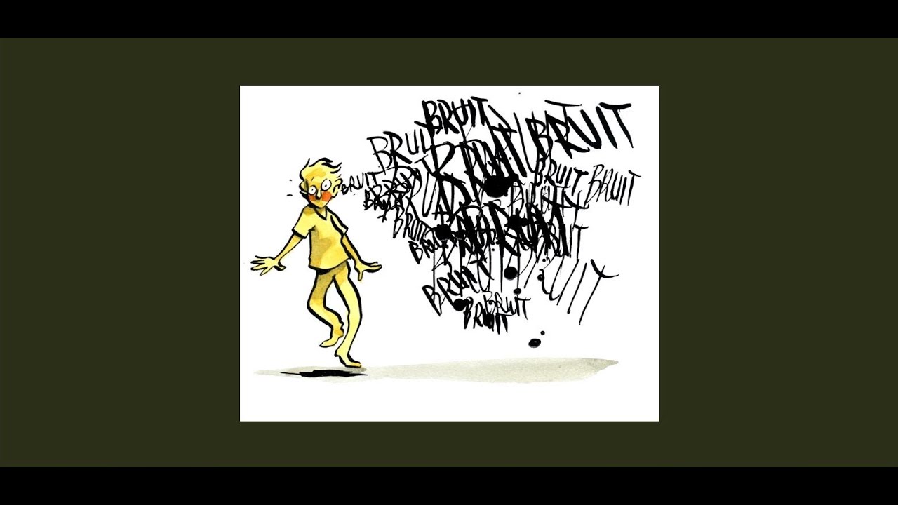 Que de bruit