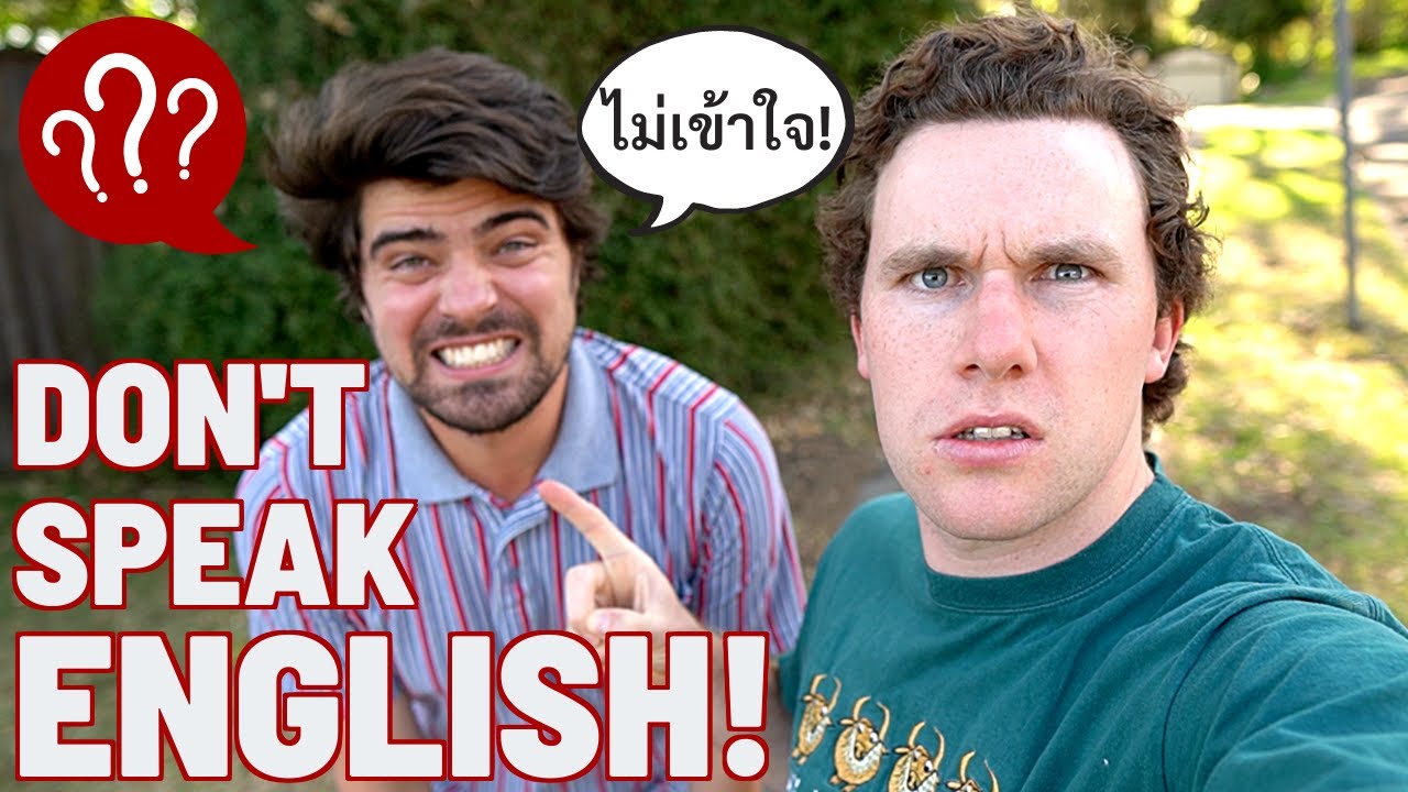 I Forced My Friend to Speak Thai for a Day