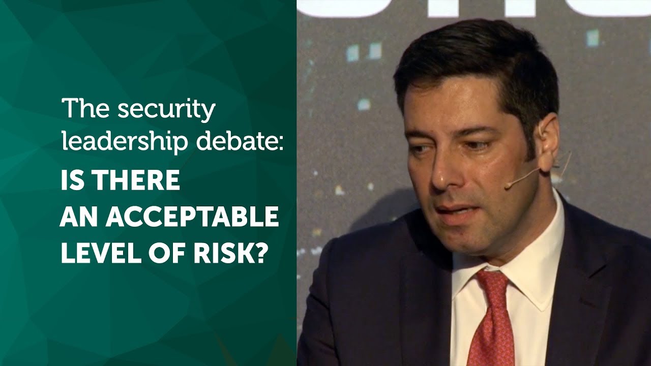 The security leadership debate: is there an acceptable level of risk?