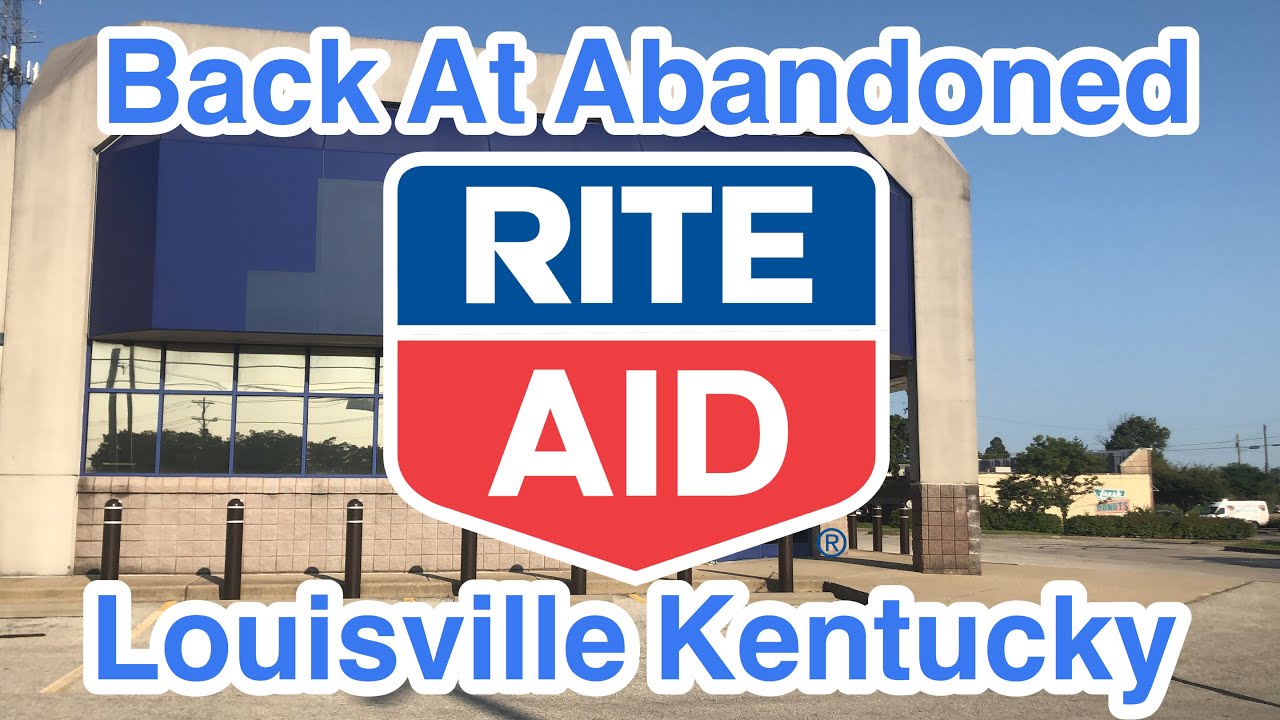Back At Abandoned Rite Aid Louisville Kentucky