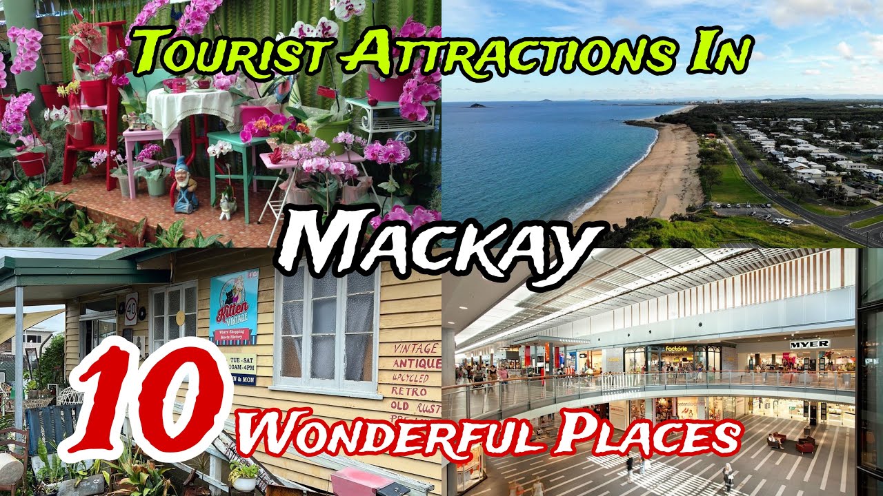 Top 10 Best Tourist Places to Visit in Mackay 😍 | Australia 🇦🇺 | Queensland 🤩