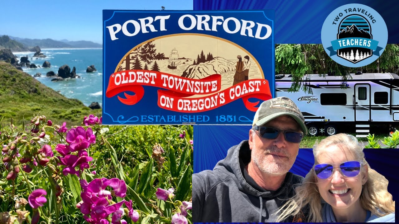 Port Orford (Southern Oregon Coast): Episode 10 Two Traveling Teachers
