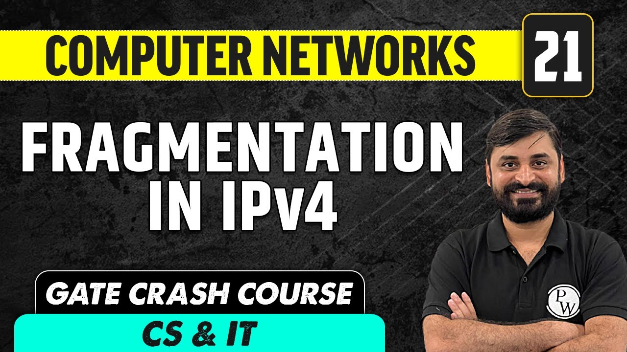 Computer Networks 21 | Fragmentation in IPv4 | CS & IT | GATE Crash Course