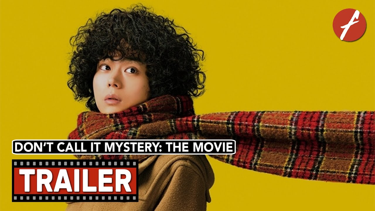 Don&rsquo;t Call It Mystery: The Movie (2023) ミステリと言う勿れ - Movie Trailer - Far East Films