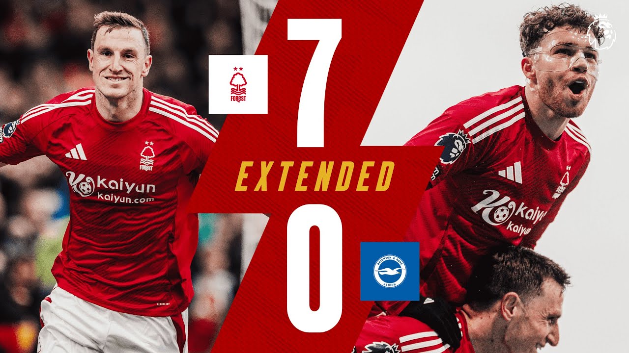 Chris Wood HAT-TRICK! 🔥 | Forest 7-0 Brighton & Hove Albion | Extended Premier League Highlights