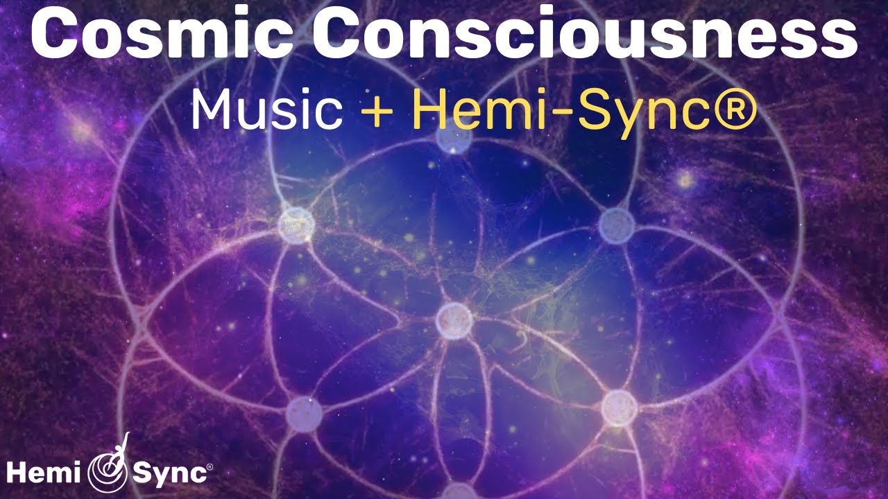 Cosmic Consciousness | Relaxing Music with Hemi-Sync® Frequencies for Expanded Awareness #binaural