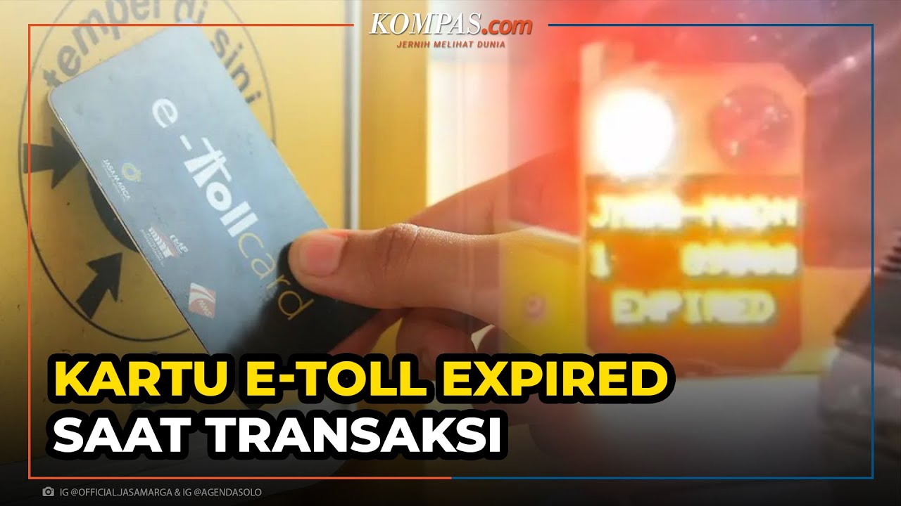 Jangan Panik! Lakukan Ini Bila Kartu E-Toll Kedaluwarsa Saat Transaksi