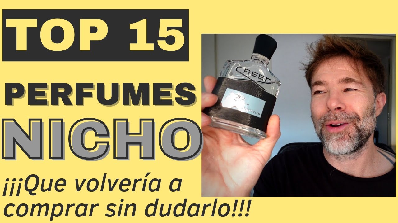 TOP 15 Perfumes NICHO que SÍ volvería a COMPRAR SIN DUDARLO! 💥