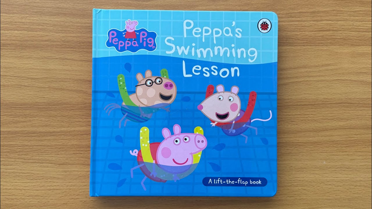 Peppa’s Swimming Lesson: Read Aloud Lift-the-Flap Peppa Pig Book for Children and Toddlers