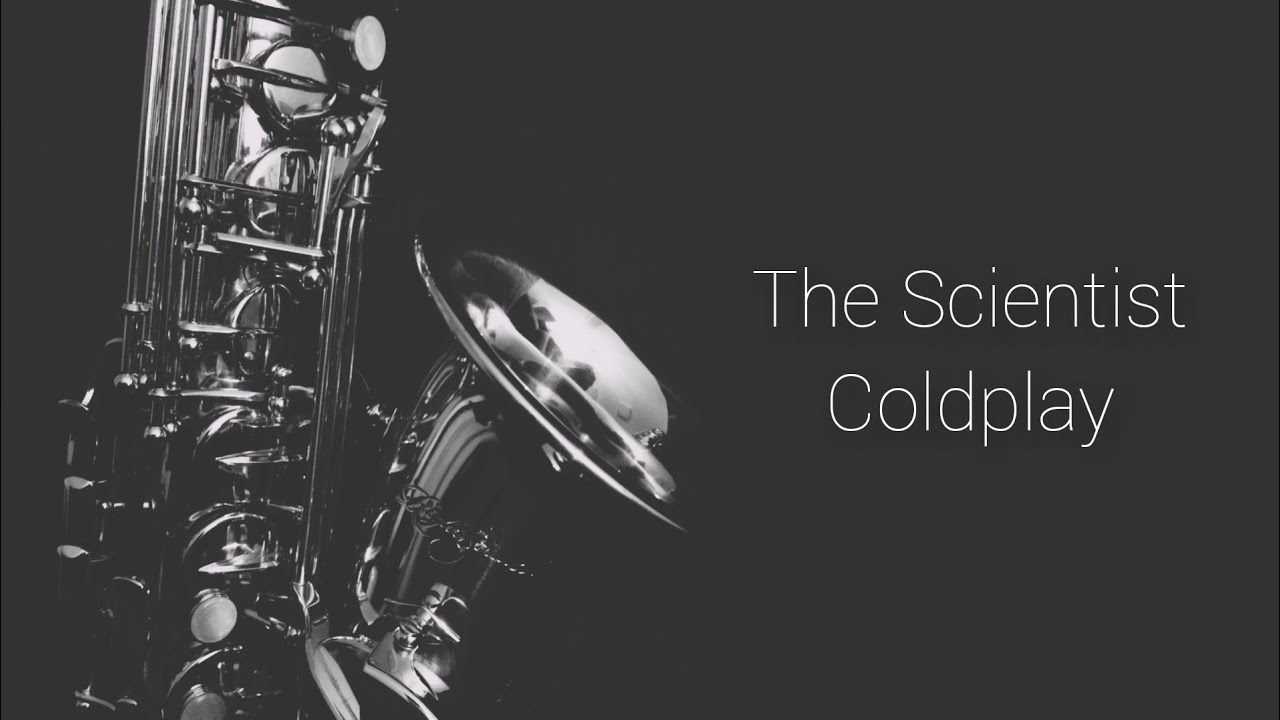 The Scientist - Coldplay (sax version)