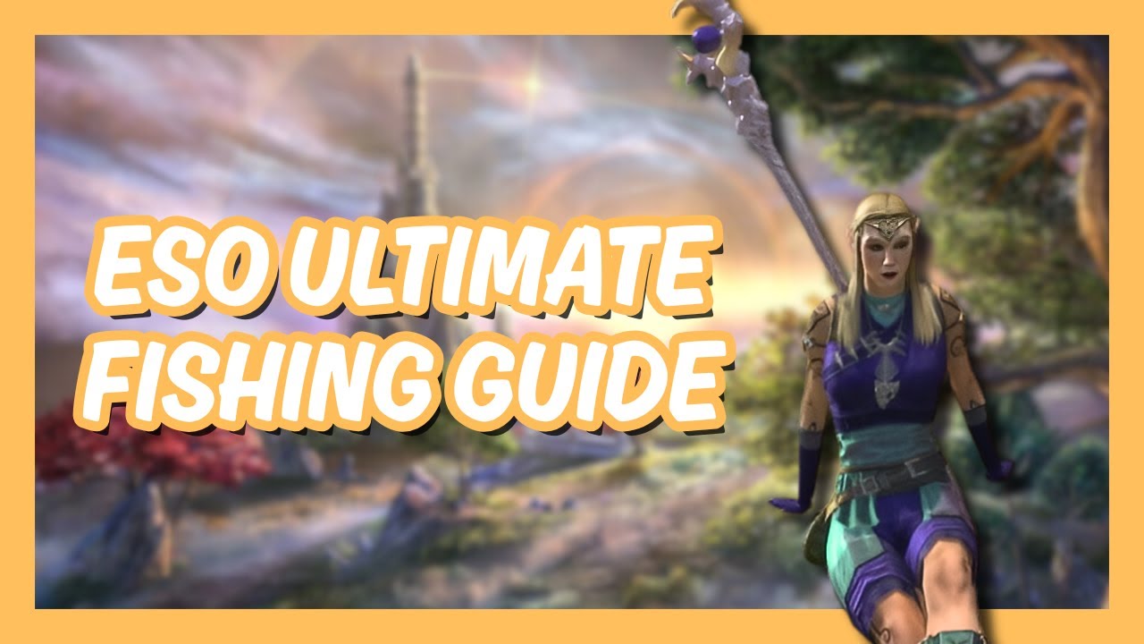 Master Fishing Guide | The Elder Scrolls Online
