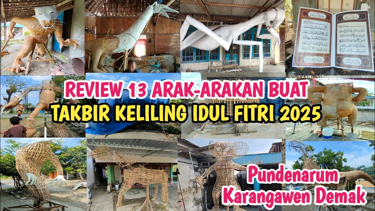 ADA BANYAK‼️Review 13 Arak-arakan Takbir Keliling IDUL FITRI 2025 - Pundenarum Karangawen Demak
