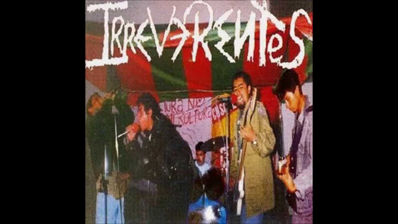 Irreverentes - La Protesta Sigue (Full Album)