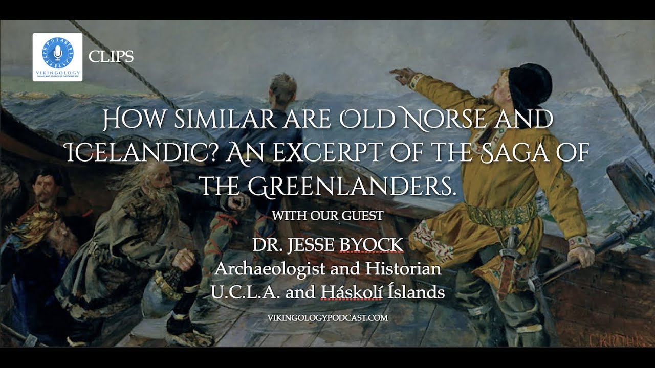 How Similar Are Old Norse and Icelandic? A Reading with Dr. Jesse Byock