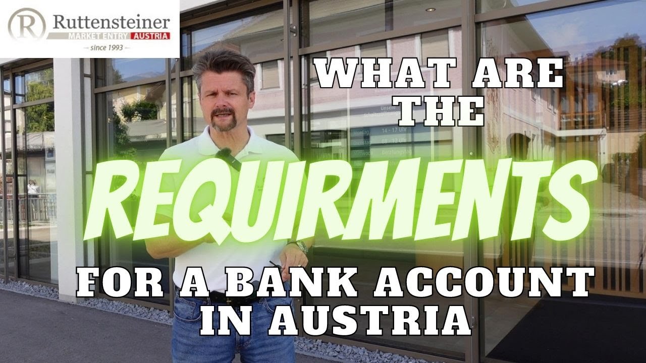 How do I get a bank account in Austria, What Complications can there be when opening an Account