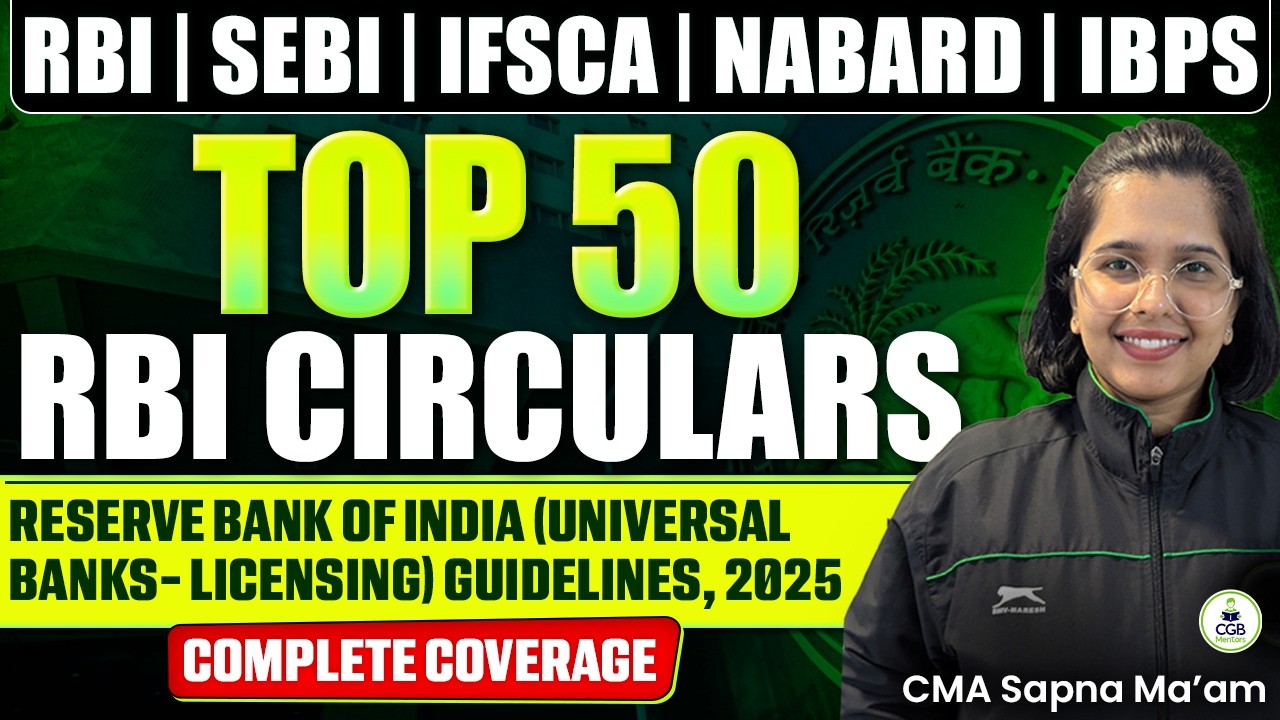TOP 50 RBI Circulars | RBI (Universal Banks- Licensing) Guidelines, 2025 | Circulars by Sapna Mam