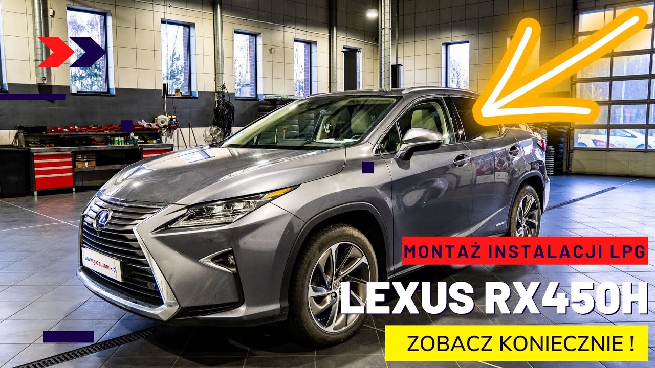 Co zrobić kiedy jazda Lexusem RX450h daje po kieszeni? Zamontuj instalację LPG! Nie pożałujesz!