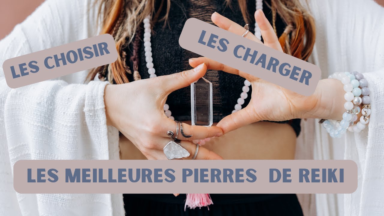 Les meilleures pierres de Reiki