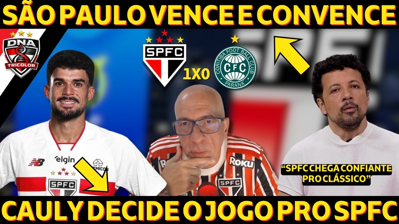SÃO PAULO VENCE O CORITIBA E LIDERA O BRASILEIRÃO! CAULY DECIDE PRO SPFC! REACT BAROLO E PÓS-JOGO!