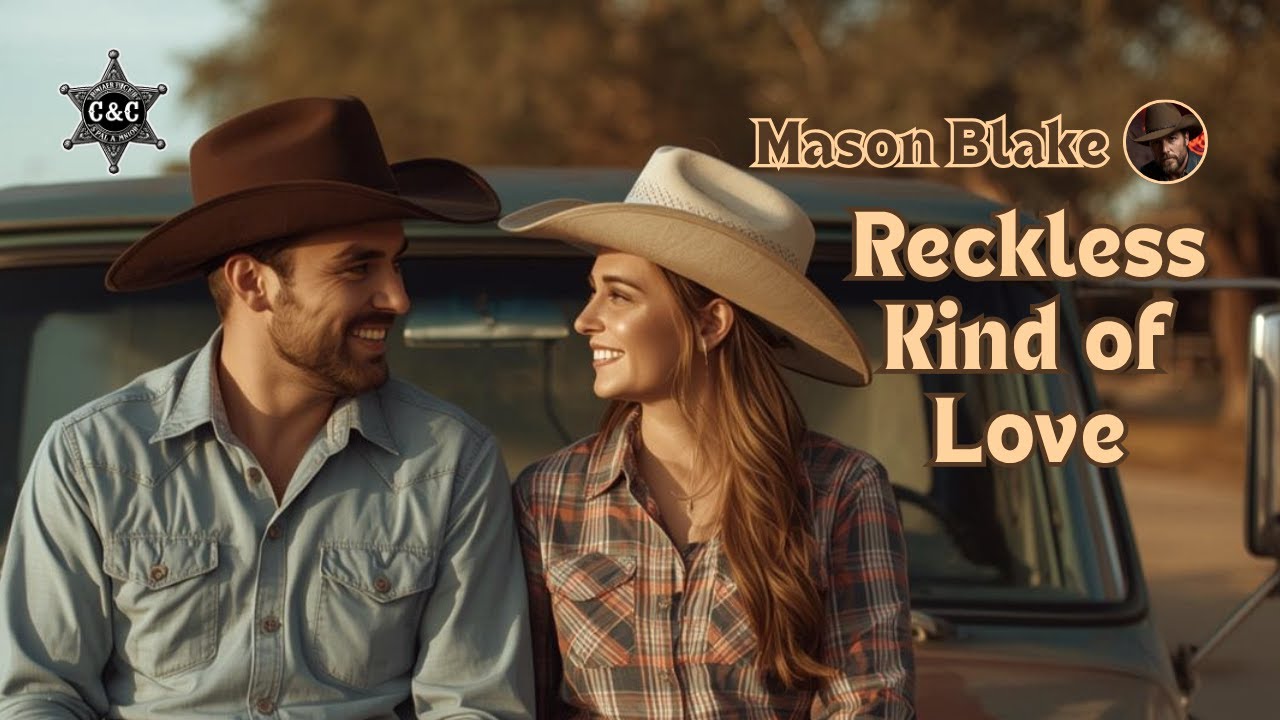 🤠Mason Blake - Reckless Kind of Love | 🔥 Country Rock Ballad | ❤️A true blend of tenderness and fire